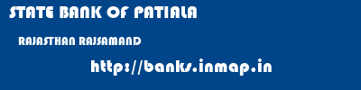 STATE BANK OF PATIALA  RAJASTHAN RAJSAMAND    banks information 